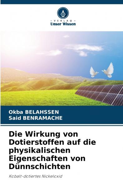 Die Wirkung von Dotierstoffen auf die physikalischen Eigenschaften von Dünnschichten