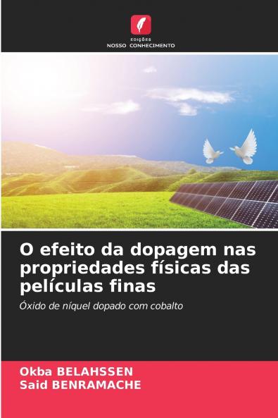 O efeito da dopagem nas propriedades físicas das películas finas