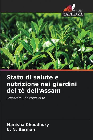 Stato di salute e nutrizione nei giardini del tè dell'Assam