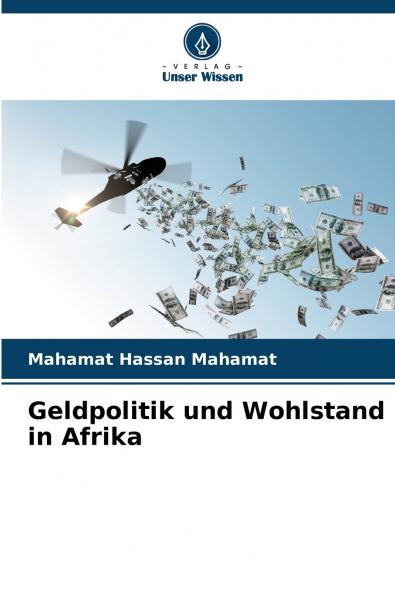 Geldpolitik und Wohlstand in Afrika