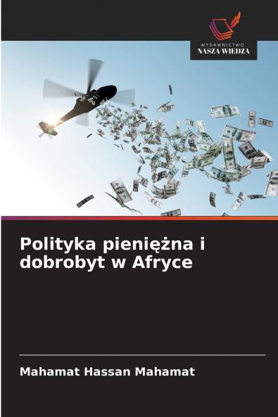 Polityka pieniężna i dobrobyt w Afryce