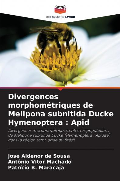 Divergences morphométriques de Melipona subnitida Ducke Hymenoptera