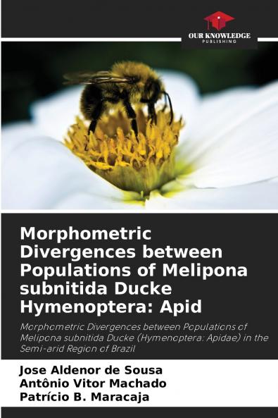 Morphometric Divergences between Populations of Melipona subnitida Ducke Hymenoptera