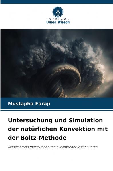 Untersuchung und Simulation der natürlichen Konvektion mit der Boltz-Methode
