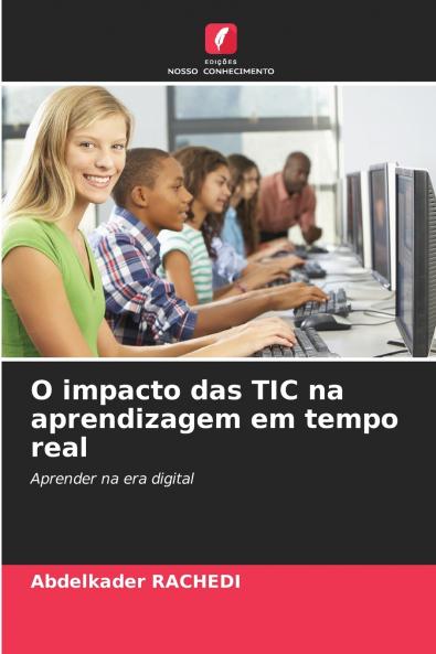 O impacto das TIC na aprendizagem em tempo real