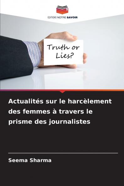 Actualités sur le harcèlement des femmes à travers le prisme des journalistes