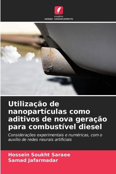 Utilização de nanopartículas como aditivos de nova geração para combustível diesel