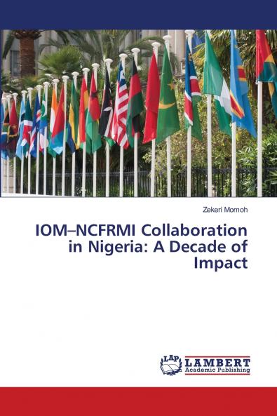 IOM-NCFRMI Collaboration in Nigeria
