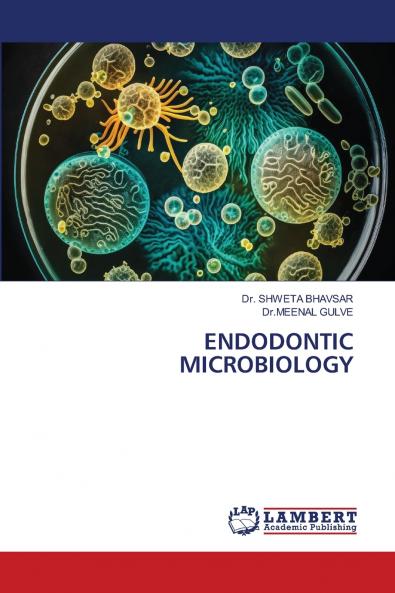 ENDODONTIC MICROBIOLOGY