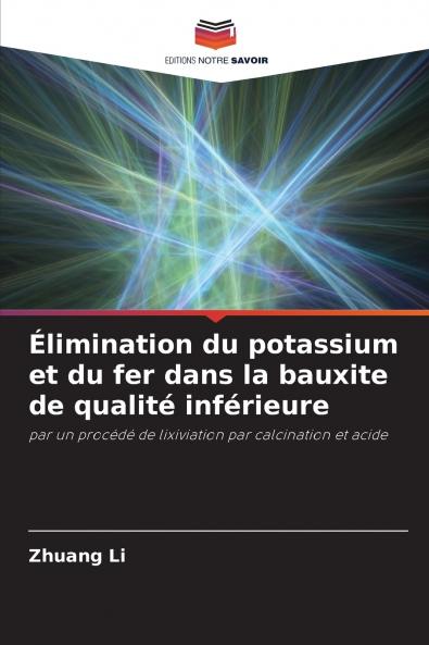 Élimination du potassium et du fer dans la bauxite de qualité inférieure