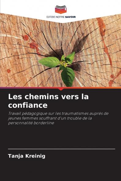 Les chemins vers la confiance