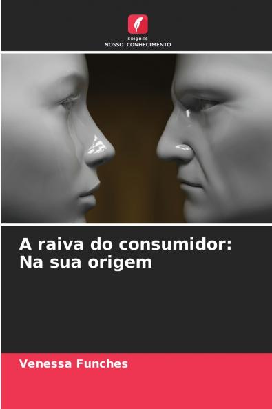 A raiva do consumidor
