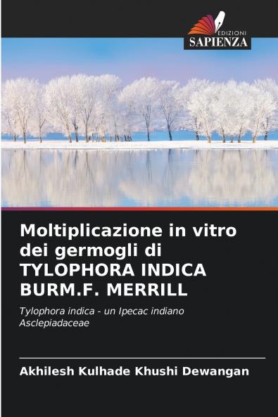 Moltiplicazione in vitro dei germogli di TYLOPHORA INDICA BURM.F. MERRILL