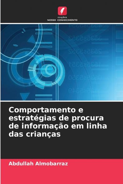 Comportamento e estratégias de procura de informação em linha das crianças
