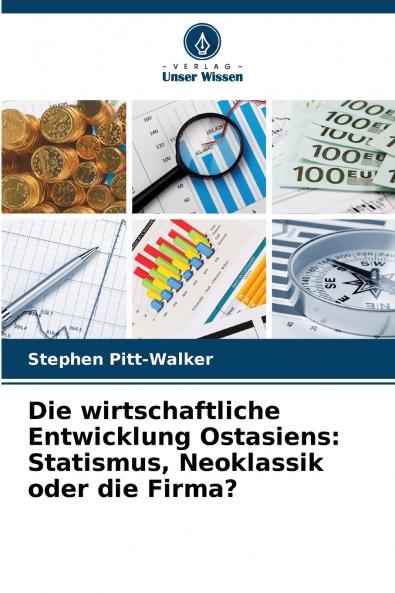 Die wirtschaftliche Entwicklung Ostasiens