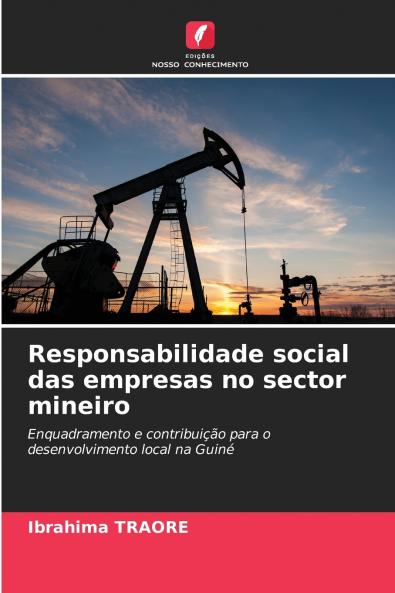 Responsabilidade social das empresas no sector mineiro