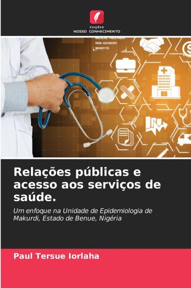 Relações públicas e acesso aos serviços de saúde.