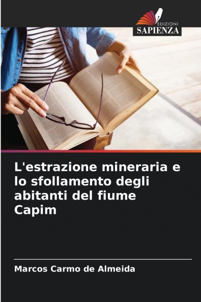 L'estrazione mineraria e lo sfollamento degli abitanti del fiume Capim