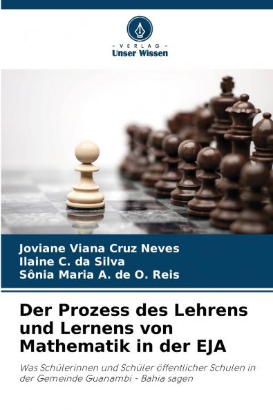 Der Prozess des Lehrens und Lernens von Mathematik in der EJA