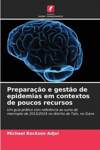 Preparação e gestão de epidemias em contextos de poucos recursos