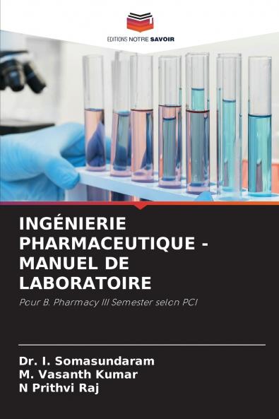 INGÉNIERIE PHARMACEUTIQUE - MANUEL DE LABORATOIRE