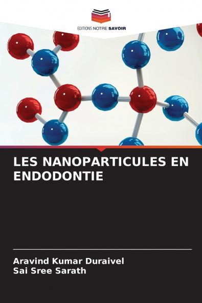 LES NANOPARTICULES EN ENDODONTIE