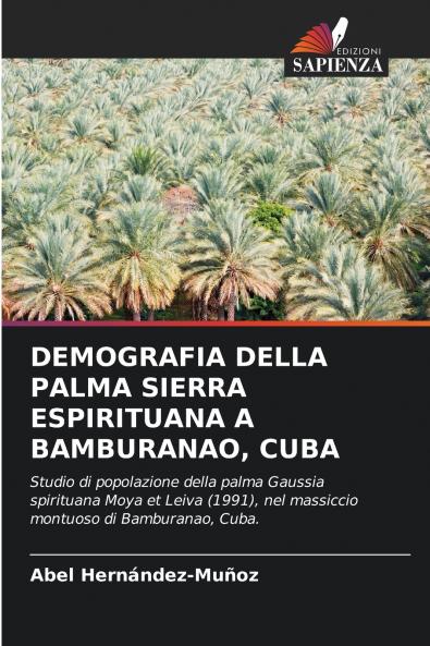 DEMOGRAFIA DELLA PALMA SIERRA ESPIRITUANA A BAMBURANAO CUBA