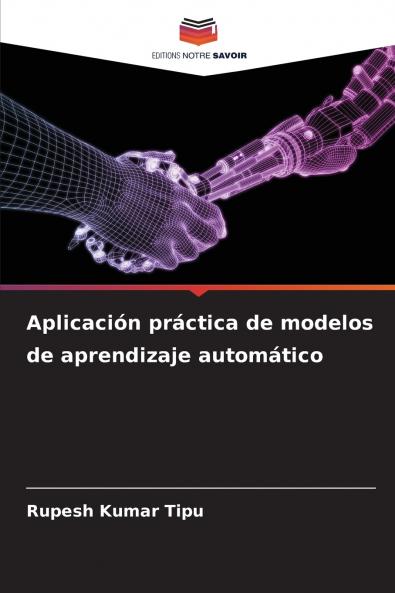 Aplicación práctica de modelos de aprendizaje automático