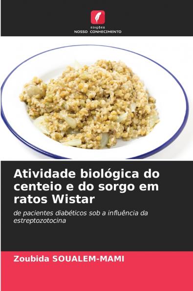 Atividade biológica do centeio e do sorgo em ratos Wistar