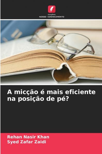 A micção é mais eficiente na posição de pé?