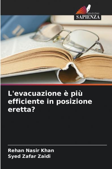L'evacuazione è più efficiente in posizione eretta?