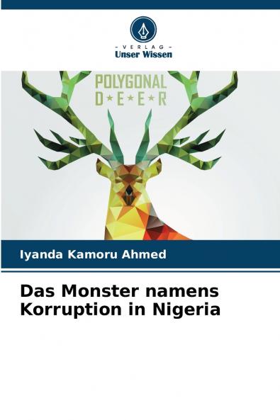 Das Monster namens Korruption in Nigeria