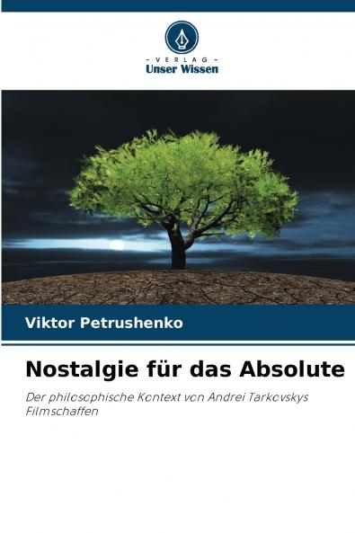 Nostalgie für das Absolute