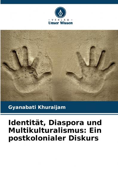 Identität Diaspora und Multikulturalismus