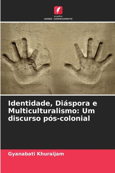Identidade Diáspora e Multiculturalismo