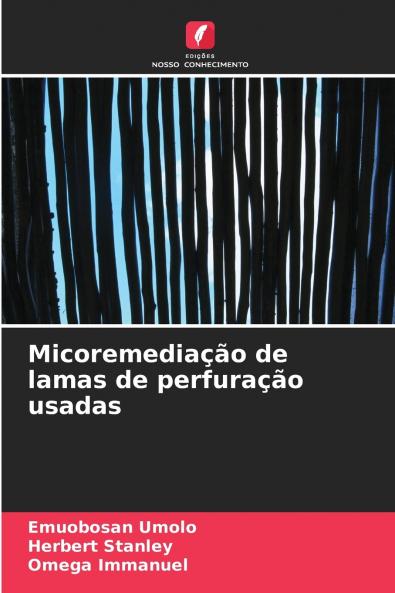 Micoremediação de lamas de perfuração usadas