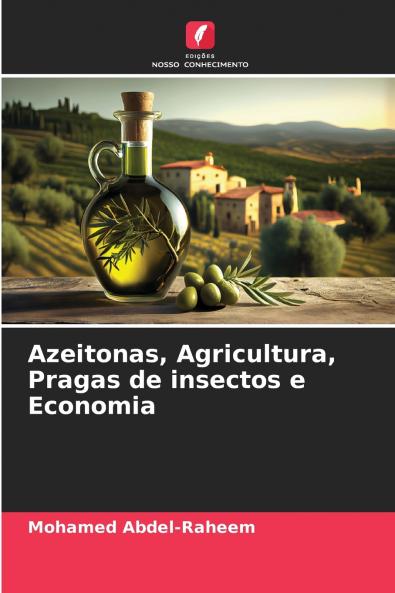 Azeitonas Agricultura Pragas de insectos e Economia