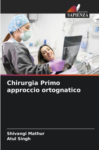 Chirurgia Primo approccio ortognatico