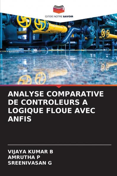 ANALYSE COMPARATIVE DE CONTROLEURS A LOGIQUE FLOUE AVEC ANFIS