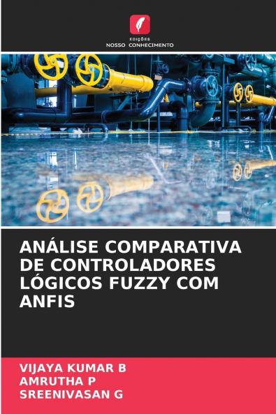 ANÁLISE COMPARATIVA DE CONTROLADORES LÓGICOS FUZZY COM ANFIS