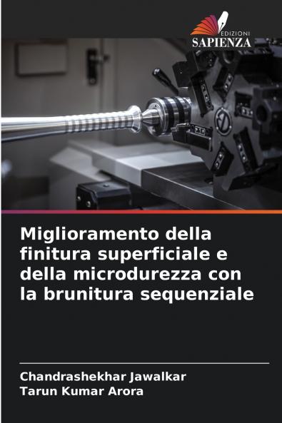 Miglioramento della finitura superficiale e della microdurezza con la brunitura sequenziale