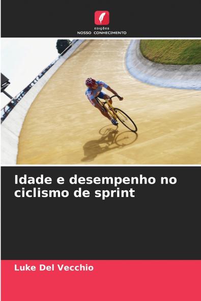 Idade e desempenho no ciclismo de sprint