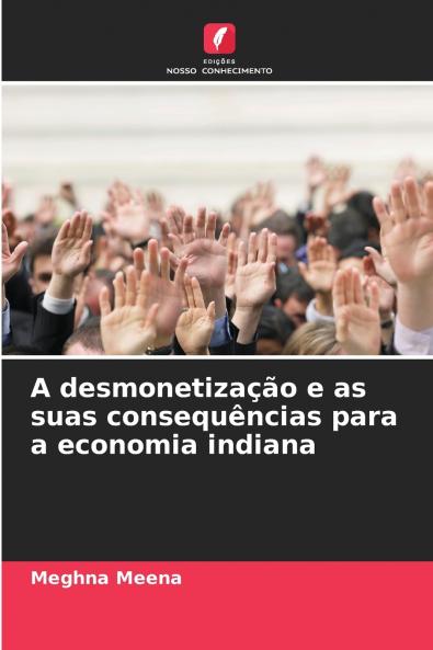 A desmonetização e as suas consequências para a economia indiana
