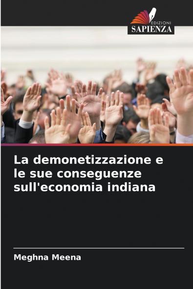 La demonetizzazione e le sue conseguenze sull'economia indiana