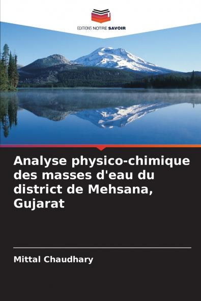 Analyse physico-chimique des masses d'eau du district de Mehsana Gujarat