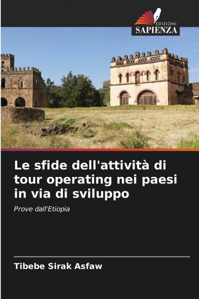 Le sfide dell'attività di tour operating nei paesi in via di sviluppo