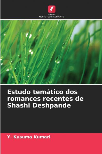 Estudo temático dos romances recentes de Shashi Deshpande