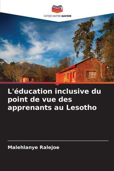 L'éducation inclusive du point de vue des apprenants au Lesotho