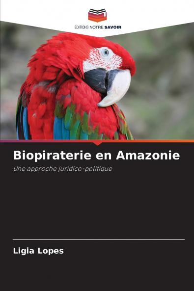 Biopiraterie en Amazonie