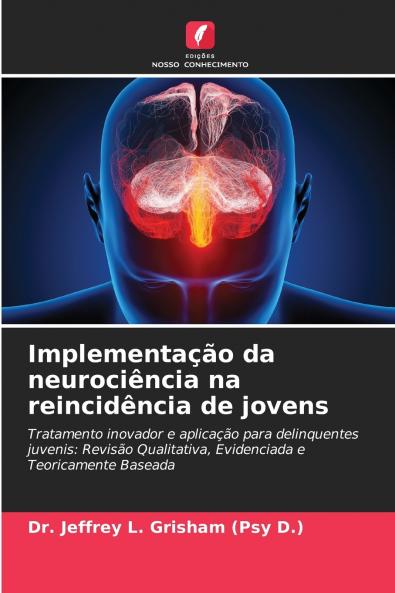 Implementação da neurociência na reincidência de jovens